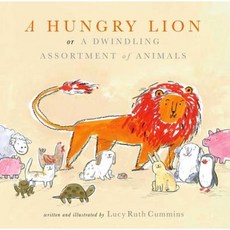 A Hungry Lion or a Dwindling Assortment of Animals Hardcover, Atheneum Books for Young Readers