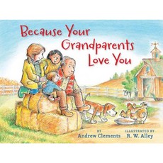 Because Your Grandparents Love You Hardcover, Clarion Books