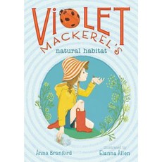 Violet Mackerel's Natural Habitat Hardcover, Atheneum Books for Young Readers