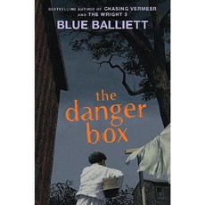 The Danger Box Hardcover, Scholastic Press