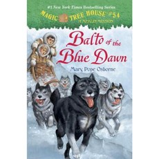 Balto of the Blue Dawn Library Binding, Random House Books for Young Readers