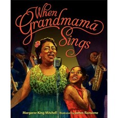 When Grandmama Sings Hardcover, Amistad Press