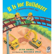 B Is for Bulldozer: A Construction ABC Paperback, Voyager Paperbacks