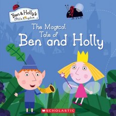 The Magical Tale of Ben and Holly Hardcover, Scholastic Inc.