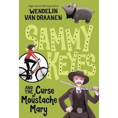 Sammy Keyes and the Curse of Moustache Mary Paperback, Yearling Books