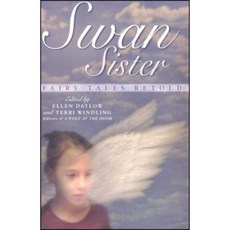 Swan Sister: Fairy Tales Retold Paperback, Simon & Schuster Books for Young Readers