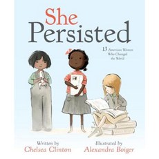 She Persisted: 13 American Women Who Changed the World Hardcover, Philomel Books