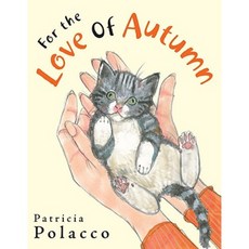 For the Love of Autumn Hardcover, Philomel Books