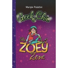 Geek Chic: The Zoey Zone Hardcover, Katherine Tegen Books