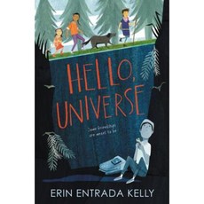 Hello Universe (2018 Newbery Medal Winner):* 2018 뉴베리 메달 수상작 *, Greenwillow Books