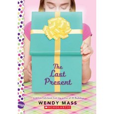 The Last Present: A Wish Novel Paperback, Scholastic Inc.