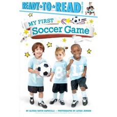My First Soccer Game Paperback, Simon Spotlight