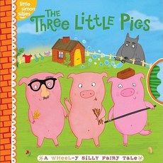 The Three Little Pigs: A Wheel-Y Silly Fairy Tale Hardcover, Little Simon
