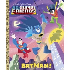 Batman! (DC Super Friends) Hardcover, Golden Books