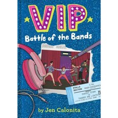 VIP: Battle of the Bands Hardcover, Little, Brown Books for Young Readers