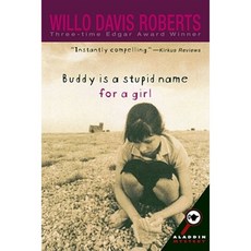 Buddy Is a Stupid Name for a Girl 平裝版, Aladdin Paperbacks