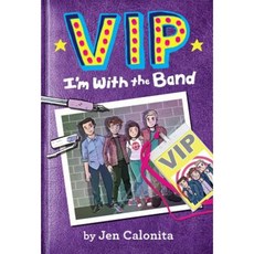 VIP: I'm with the Band Paperback, Little, Brown Books for Young Readers