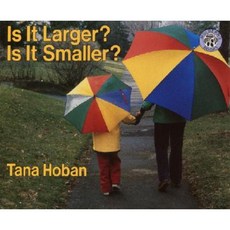 Is It Larger? Is It Smaller? Paperback, Greenwillow Books