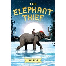 The Elephant Thief Hardcover, Chicken House