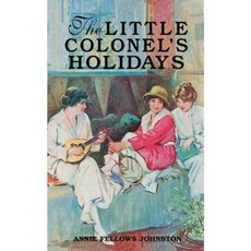 The Little Colonel's Holidays Paperback, Firebird Press