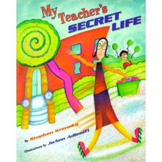 My Teacher's Secret Life Hardcover, Simon & Schuster Books for Young Readers