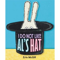 I Do Not Like Al's Hat Hardcover, Greenwillow Books