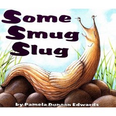 Some Smug Slug Paperback, Katherine Tegen Books