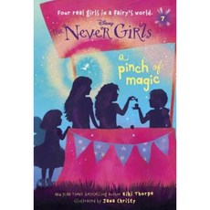 Never Girls #7: A Pinch of Magic (Disney: The Never Girls) Paperback, Random House Disney