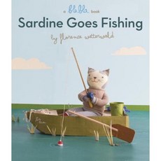 Sardine Goes Fishing (a Blabla Book) Board Books, Random House Books for Young Readers