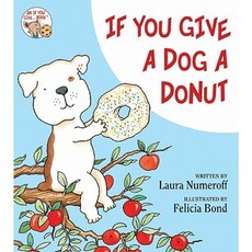 If You Give a Dog a Donut Library Binding, Balzer & Bray/Harperteen