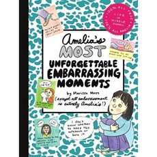 Amelia's Most Unforgettable Embarrassing Moments Hardcover, Simon & Schuster Books for Young Readers