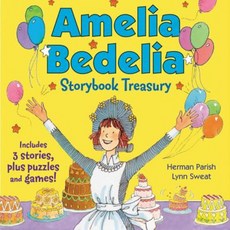 Amelia Bedelia Storybook Treasury #2: Calling Doctor Amelia Bedelia; Amelia Bedelia and the Cat; Amelia Bedelia Bakes Off Hardcover, Greenwillow Books