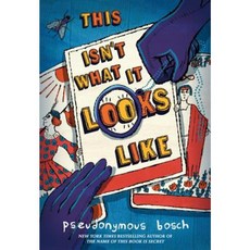 This Isn't What It Looks Like Hardcover, Little, Brown Books for Young Readers