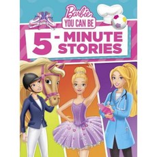 Barbie You Can Be 5-Minute Stories (Barbie) Hardcover, Random House Books for Young Readers