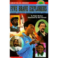 Scholastic Reader Level 4: Great Black Heroes: Five Brave Explorerers: Five Brave Explorers (Level 4) Paperback, Cartwheel Books