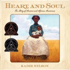 Heart and Soul: The Story of America and African Americans Paperback, Balzer & Bray/Harperteen