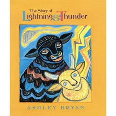 The Story of Lightning and Thunder Hardcover, Atheneum Books for Young Readers