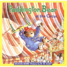Paddington Bear at the Circus Hardcover, HarperFestival
