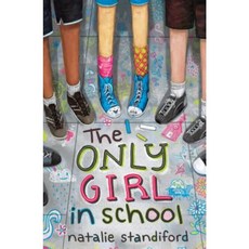 The Only Girl in School Hardcover, Scholastic Press