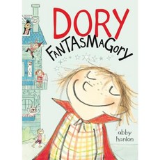 Dory Fantasmagory Hardcover, Dial Books