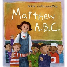 Matthew A.B.C. Hardcover, Atheneum Books