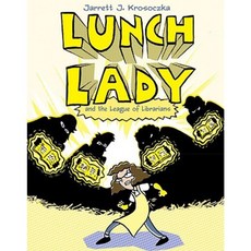 Lunch Lady and the League of Librarians (Paperback), Alfred A. Knopf Books for Young Readers