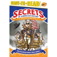 The Founding Fathers Were Spies!: Revolutionary War Hardcover, Simon Spotlight