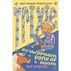 Trixie and the Dream Pony of Doom Paperback, HarperCollins Children's Books