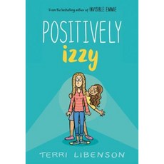 Positively Izzy Hardcover, Balzer & Bray/Harperteen