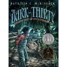 The Dark-Thirty: Southern Tales of the Supernatural 精裝版, Alfred A. Knopf Books for Young Readers