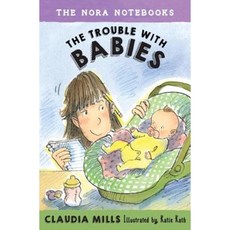 The Trouble with Babies Hardcover, Alfred A. Knopf Books for Young Readers