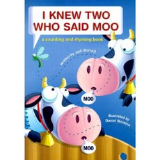 I Knew Two Who Said Moo: A Counting and Rhyming Book Hardcover, Atheneum Books for Young Readers