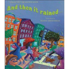 And Then It Rained . . .: ...and Then the Sun Came Out... Paperback, Atheneum Books for Young Readers