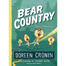 Bear Country: Bearly a Misadventure Hardcover, Atheneum Books
